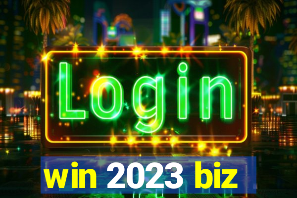 win 2023 biz